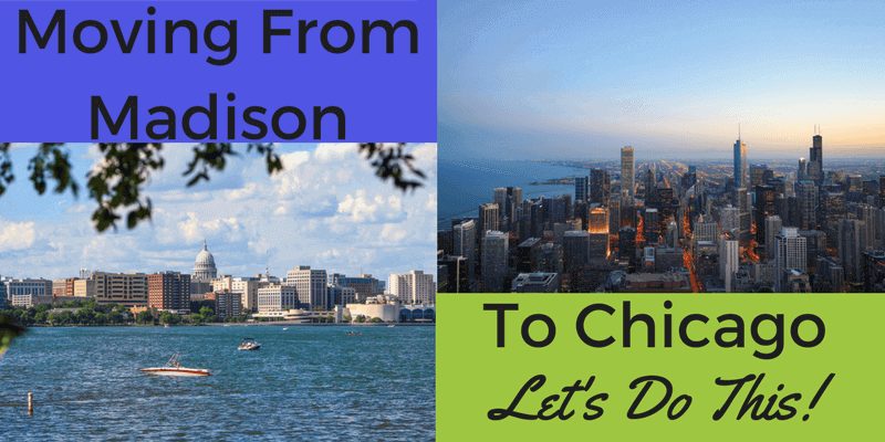 Moving From Madison to Chicago Text with City Views Banner